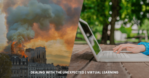 Read more about the article Dealing with the Unexpected | Virtual Learning